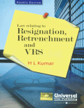 Law relating to Resignation, Retrenchment and VRS