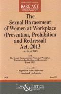 The Sexual Harassment of Women at Workplace (Prevention, Prohibition and Redressal) Act, 2013
